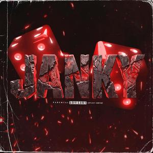 Janky (feat. King Kash)
