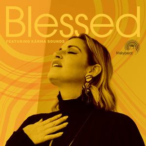 Blessed (The Reprise)