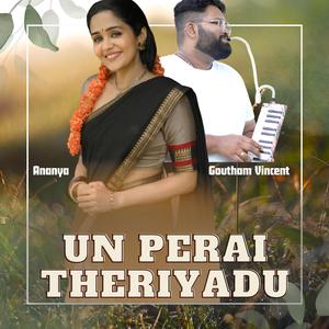 Un Perai Theriyadu (Reprise)
