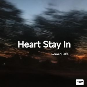 Heart Stay In