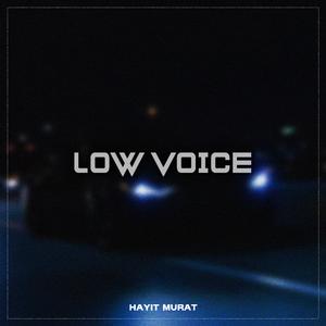 Low Voice