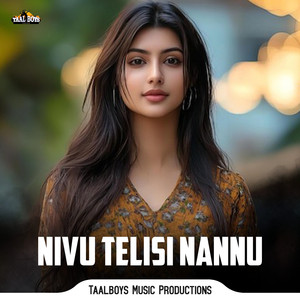 Nivu Telisi Nannu