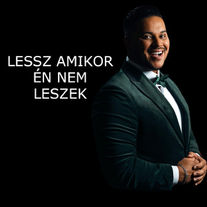 Lessz Amikor Én Nem Leszek
