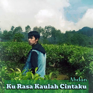 Ku Rasa Kaulah Cintaku