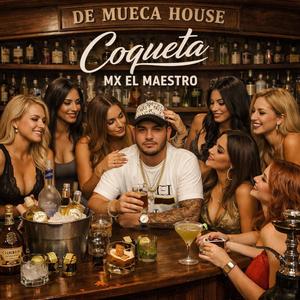 Coqueta El Maestro MX