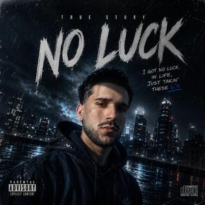 No Luck
