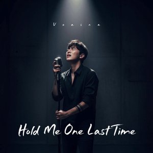 Hold Me One Last Time