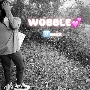 WOBBLE