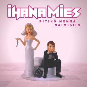 Pitikö mennä naimisiin