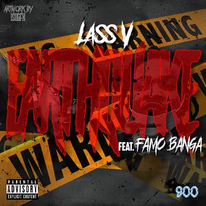 Earthquake (feat. Famo Banga)