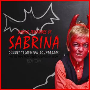 Chilling Adventures of Sabrina Main Title Theme (From “Chilling Adventures of Sabrina”)