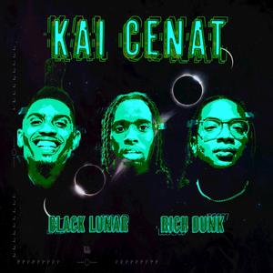 Kai Cenat (feat. Rich Dunk)