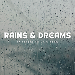 Raindrops On My Window