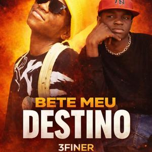 BETE MEU DESTINO