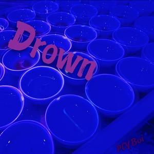 Drown (prod.by布洛芬）