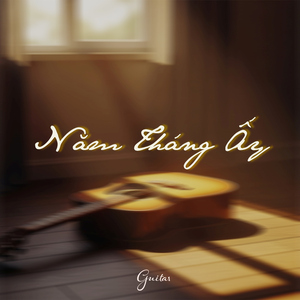 Năm Tháng Ấy - Guitar