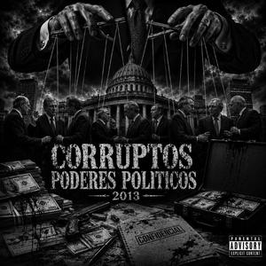 CORRUPTOS PODERES POLITICOS (feat. OSSAMA)