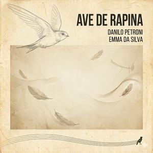Ave de Rapina (feat. Emma Da Silva)