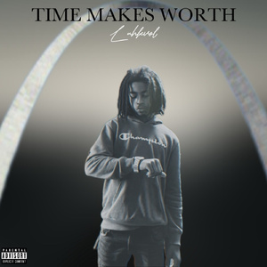 Time Makes Worth