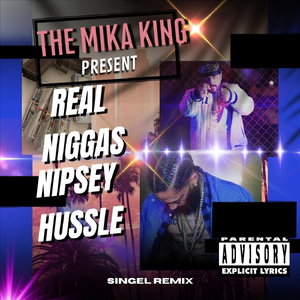 Real Niggass Nipsey Hussle (Remix)