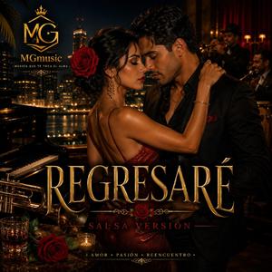 Regresaré (Special Salsa Version )