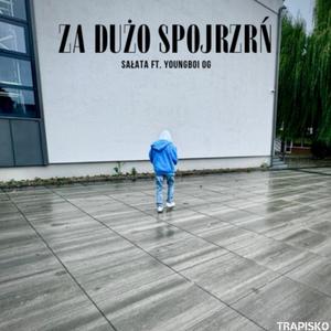 ZA DUŻO SPOJRZEŃ (feat. Youngboi OG)