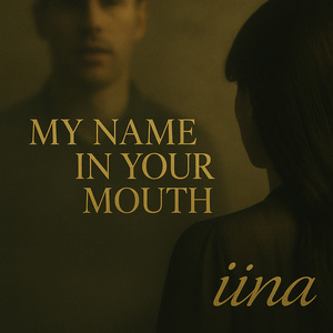 My name in your mouth
