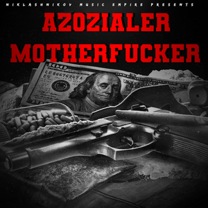 Asozialer Mother****er