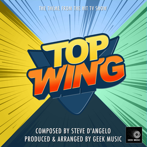 Top Wing (From "Top Wing")