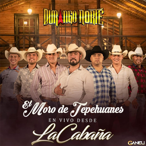 El Moro de Tepehuanes (En Vivo Desde la Cabaña)