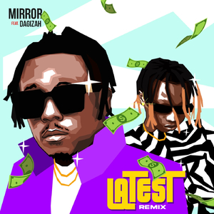 Latest (Remix) [feat. Dazigah]