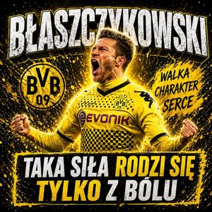 Kuba Błaszczykowski – Zamienił ból w legendę
