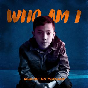 Who Am I (feat. Propaganda)