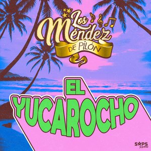 El Yucarocho
