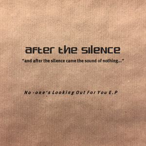 And After the Silence Came the Sound of Nothing