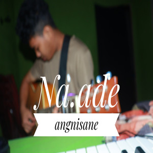 Na.ade angnisane