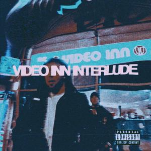 VIDEO INN INTERLUDE