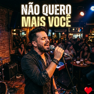 NÃO QUERO MAIS VOCÊ