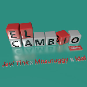 El Cambio (Remix 2015 - 2020)