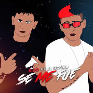 Se Me Fue (feat. El Rosas)
