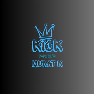 Kick