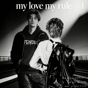 My Love My Rule