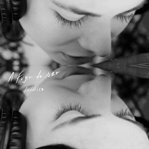 A fugir de ser (Acústico)