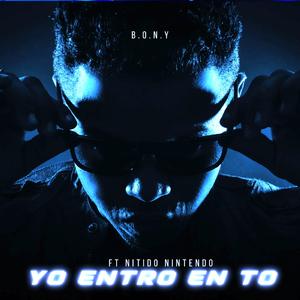 Yo Entro En To (feat. Nitido Nintendo)