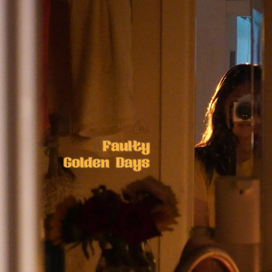 Faulty Golden Days