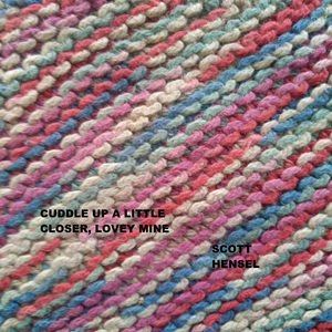 Cuddle Up A Little Closer, Lovey Mine