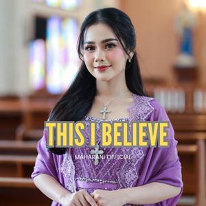 THIS I BELIEVE PRAISE