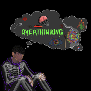 Overthinking