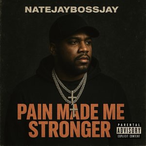 Pain Made Me Stronger