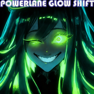 POWERLANE GLOW SHIFT